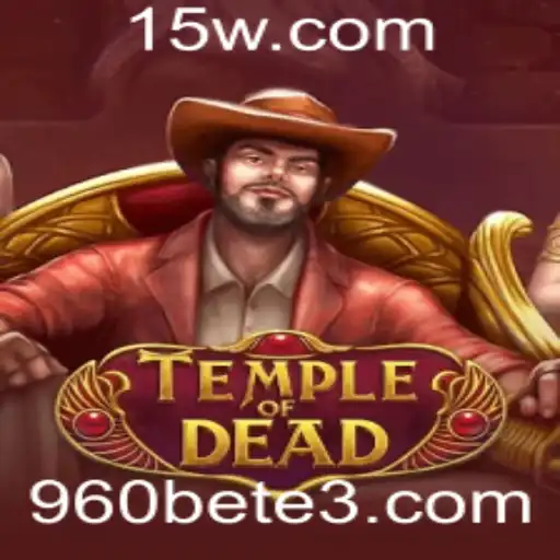 TempleofDead: O Universo de Aventura e Estratégia através do 960bet